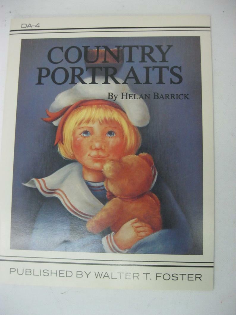 Walter Foster Decorative Art Series COUNTRY PORTRAITS BY Helen Barrick #4