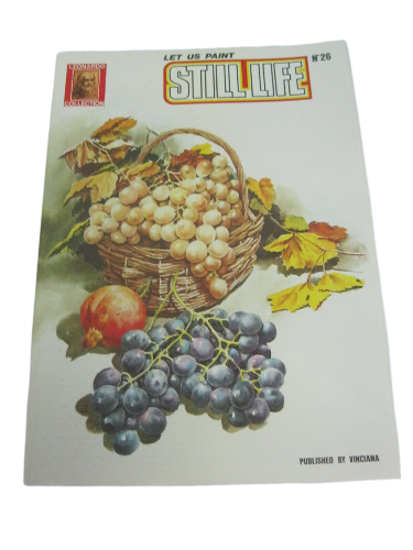 Leonardo Collection Art book Let Us Paint Still Life #26--Published by Vinciana